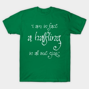 I'm a Halfling T-Shirt